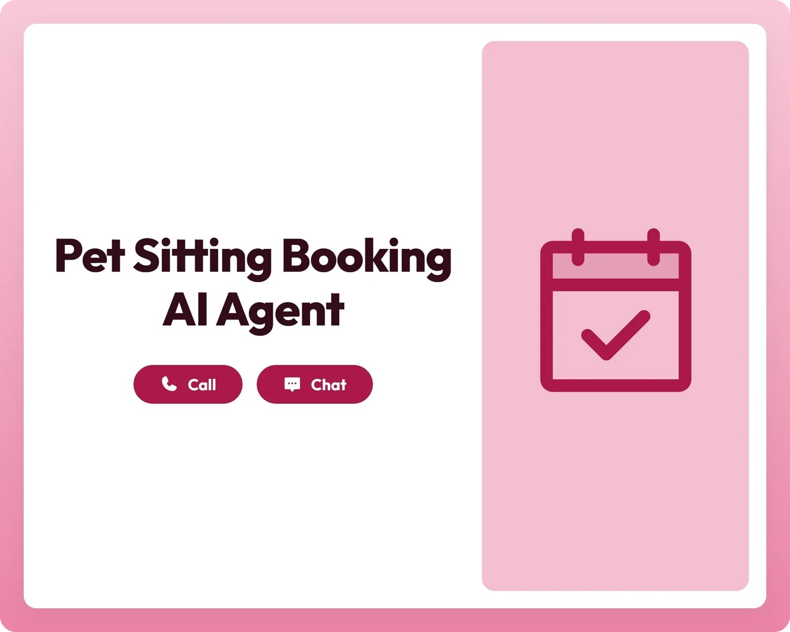 calendar panel beside call and chat buttons for pet sitting booking ai agent support