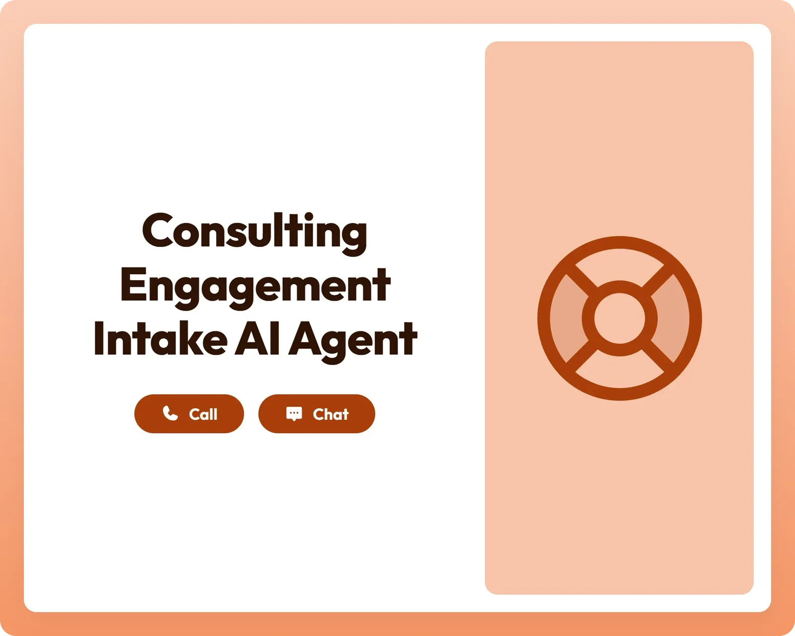 consulting engagement intake ai agent supporting call and chat with a lifebuoy symbol