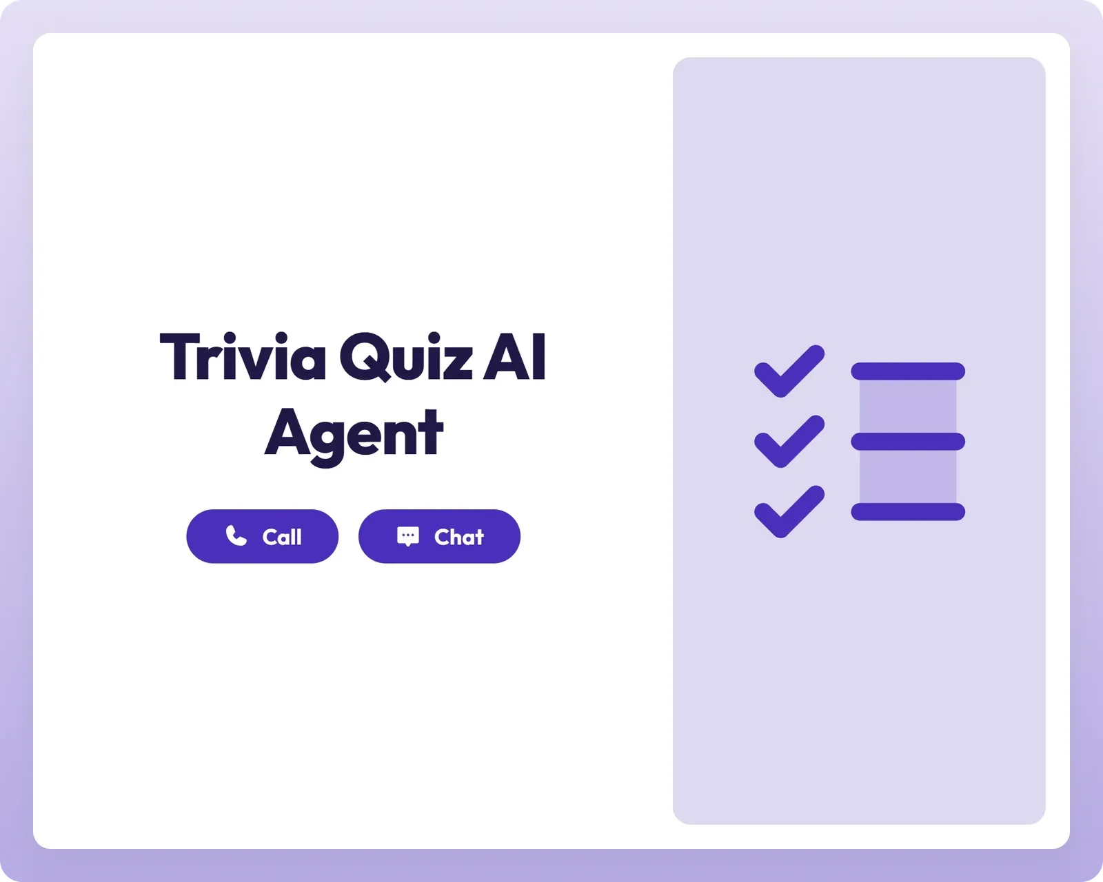trivia quiz ai agent supporting call and chat with a checklist panel for organized quiz management