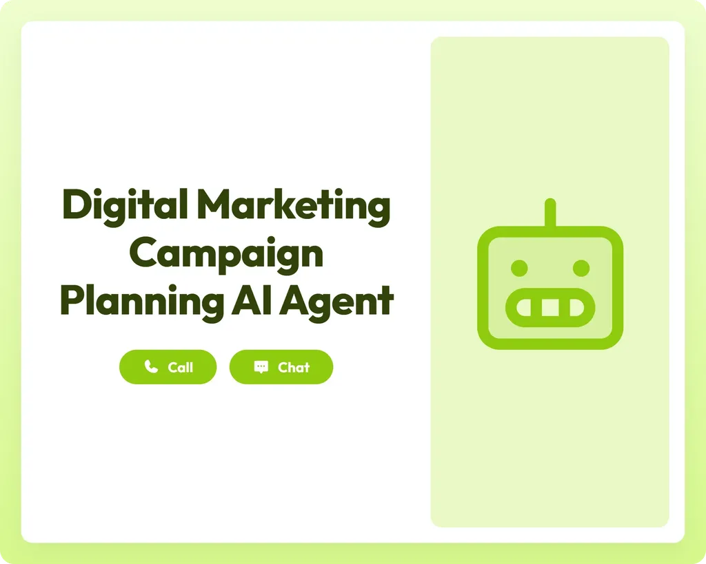 digital marketing campaign planning ai agent offers call and chat support with a robot icon