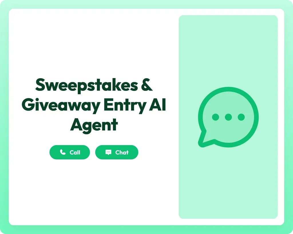 sweepstakes and giveaway entry ai event agent with call and chat support beside a chat circle dots icon