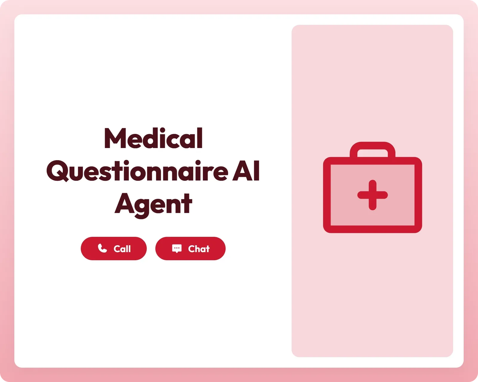 medical questionnaire ai agent supports call and chat with a first aid kit icon panel