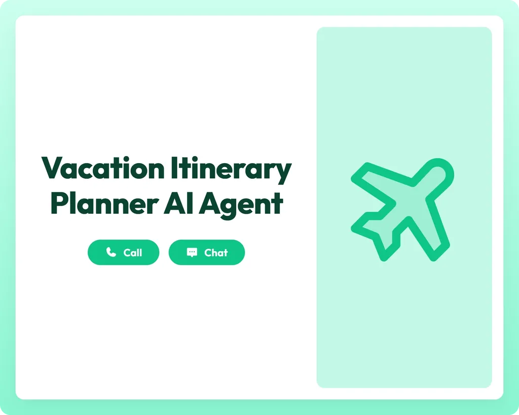 vacation itinerary planner ai agent supports call and chat with airplane icon for travel planning