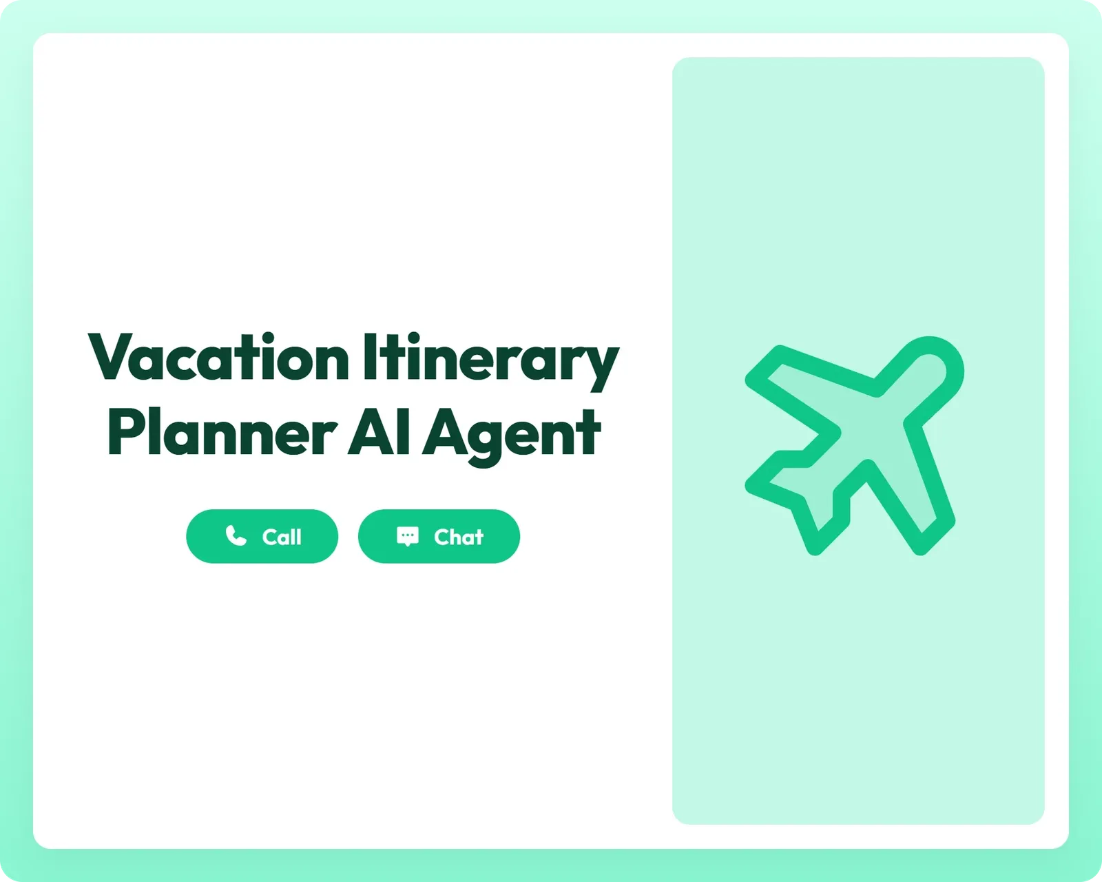 vacation itinerary planner ai agent supports call and chat with airplane icon for travel planning