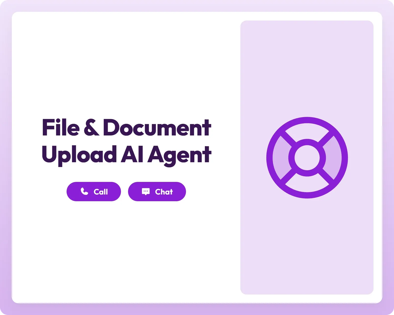 file and document upload ai customer support agent provides call and chat assistance with a lifebuoy icon