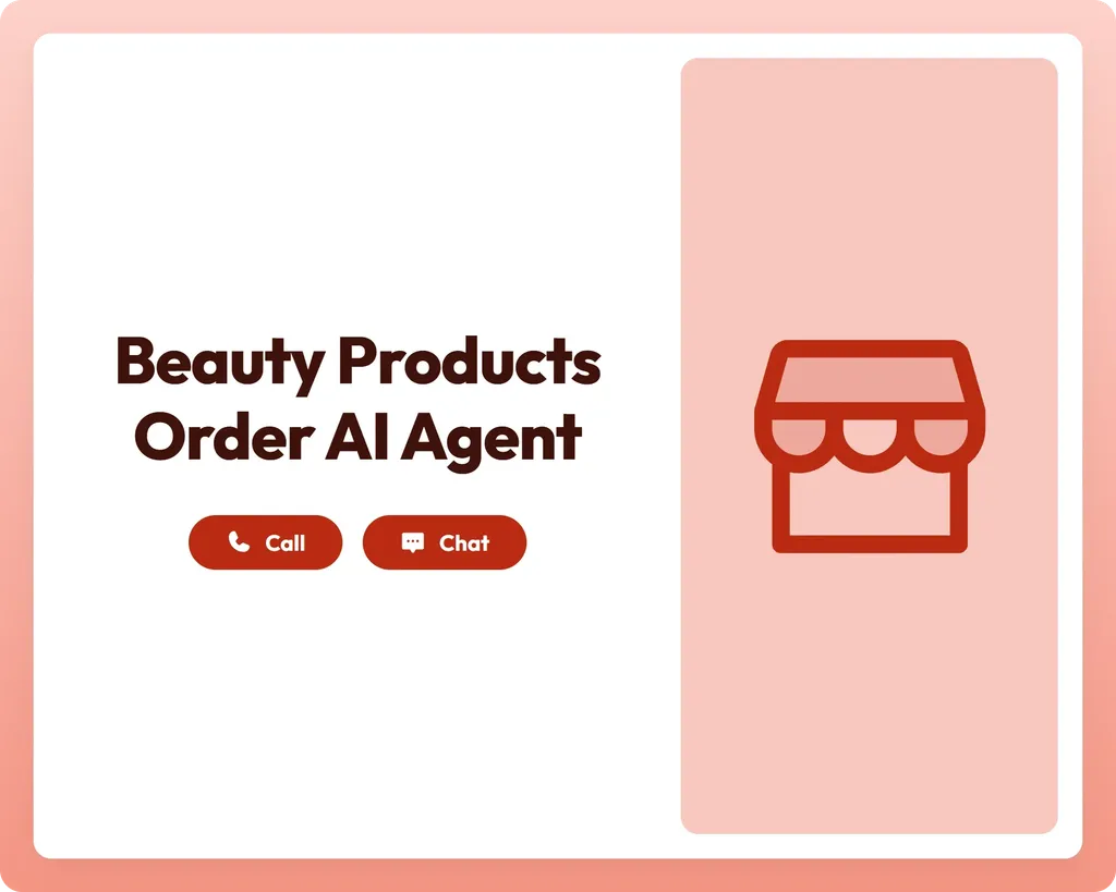 beauty products order ai agent supports customers with call and chat alongside a storefront icon panel