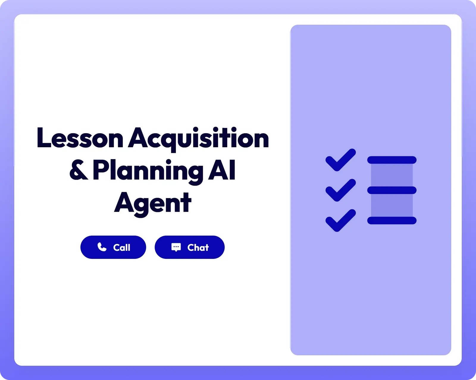lesson acquisition planning made easy with call and chat support from an ai customer support agent
