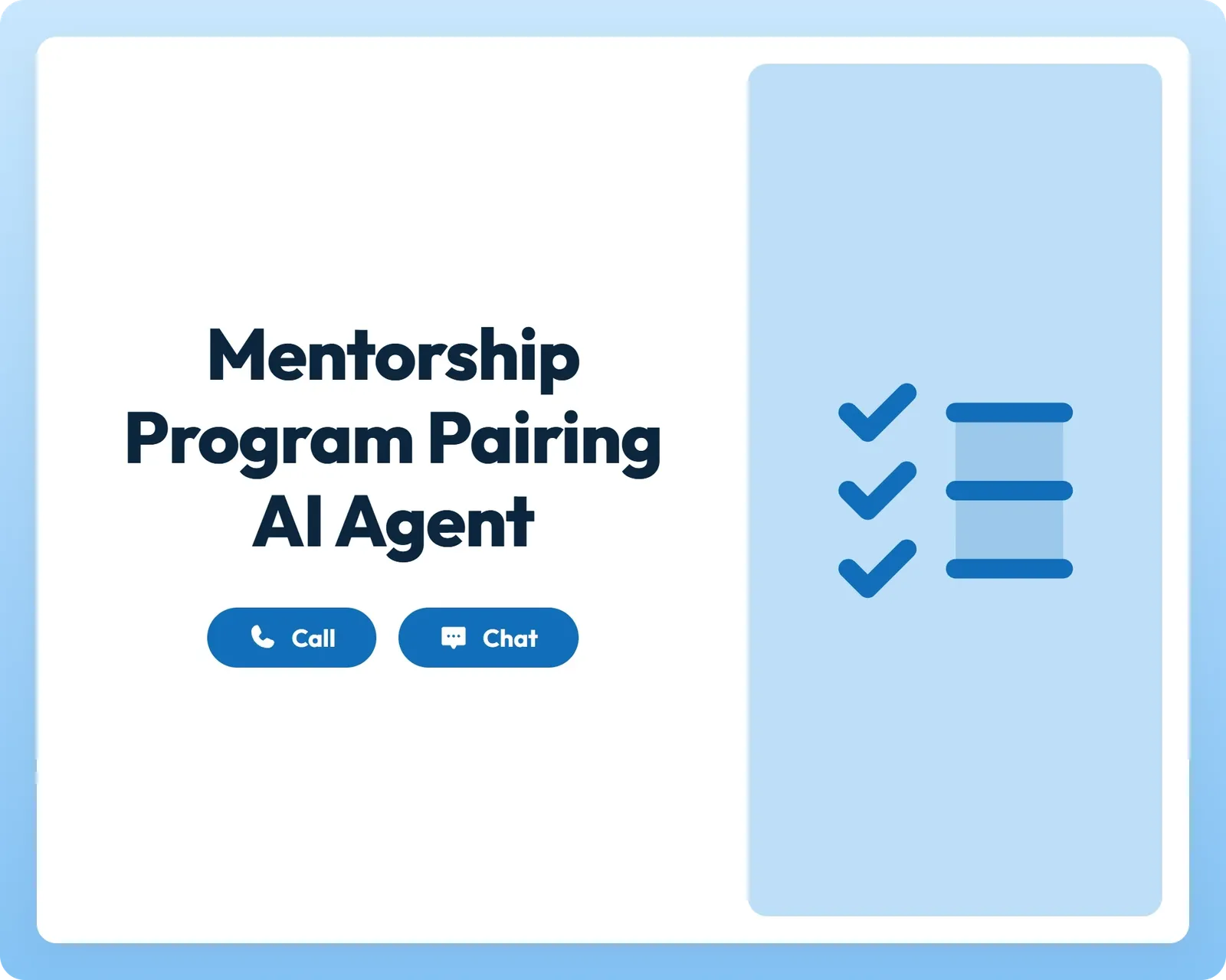 mentorship program pairing ai coaching agent supports call and chat with a checklist icon panel