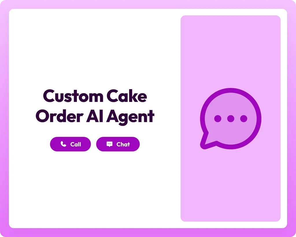 custom cake order ai agent supporting call and chat with a chat circle dots icon panel