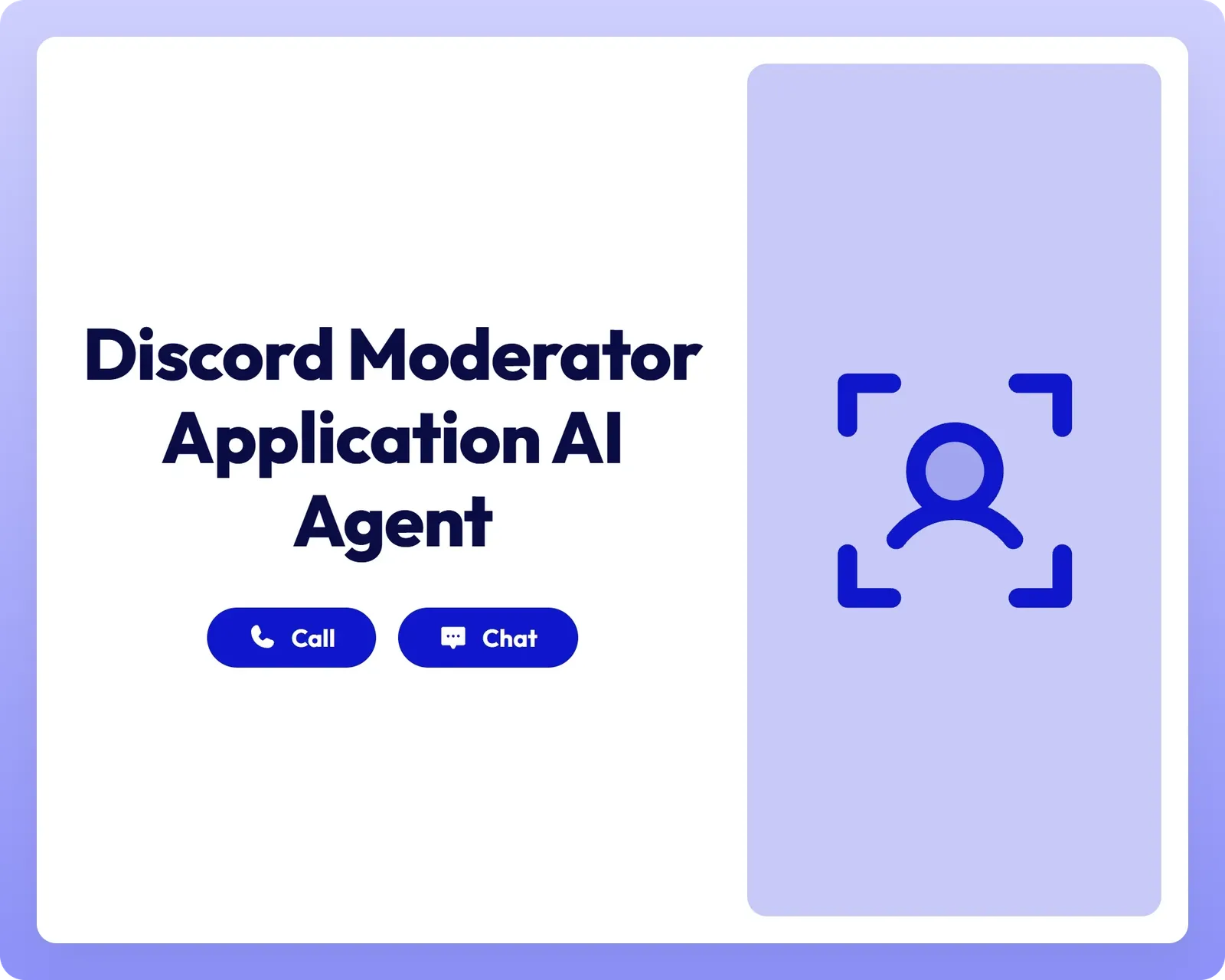 discord moderator application ai agent supports users with call and chat tools