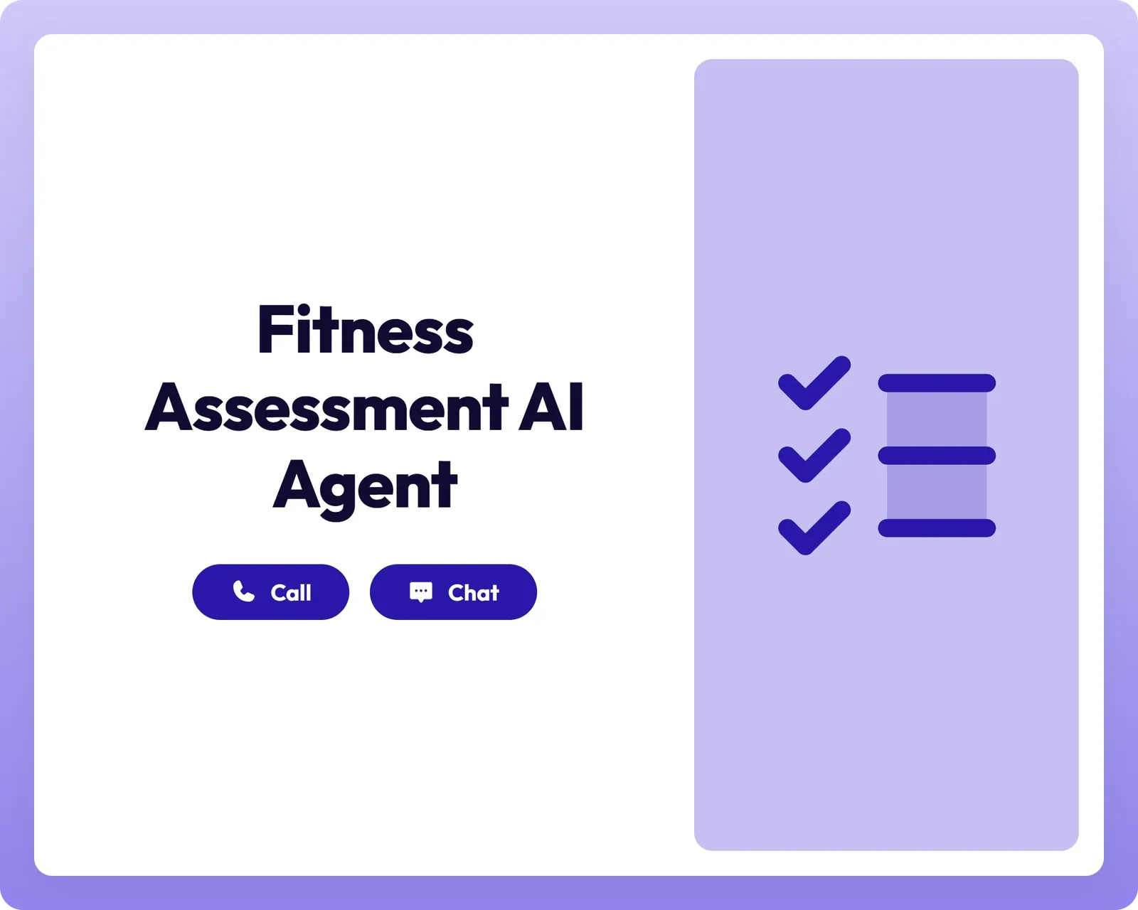 ai quiz agent supports clients via call and chat with a checklist for fitness assessments