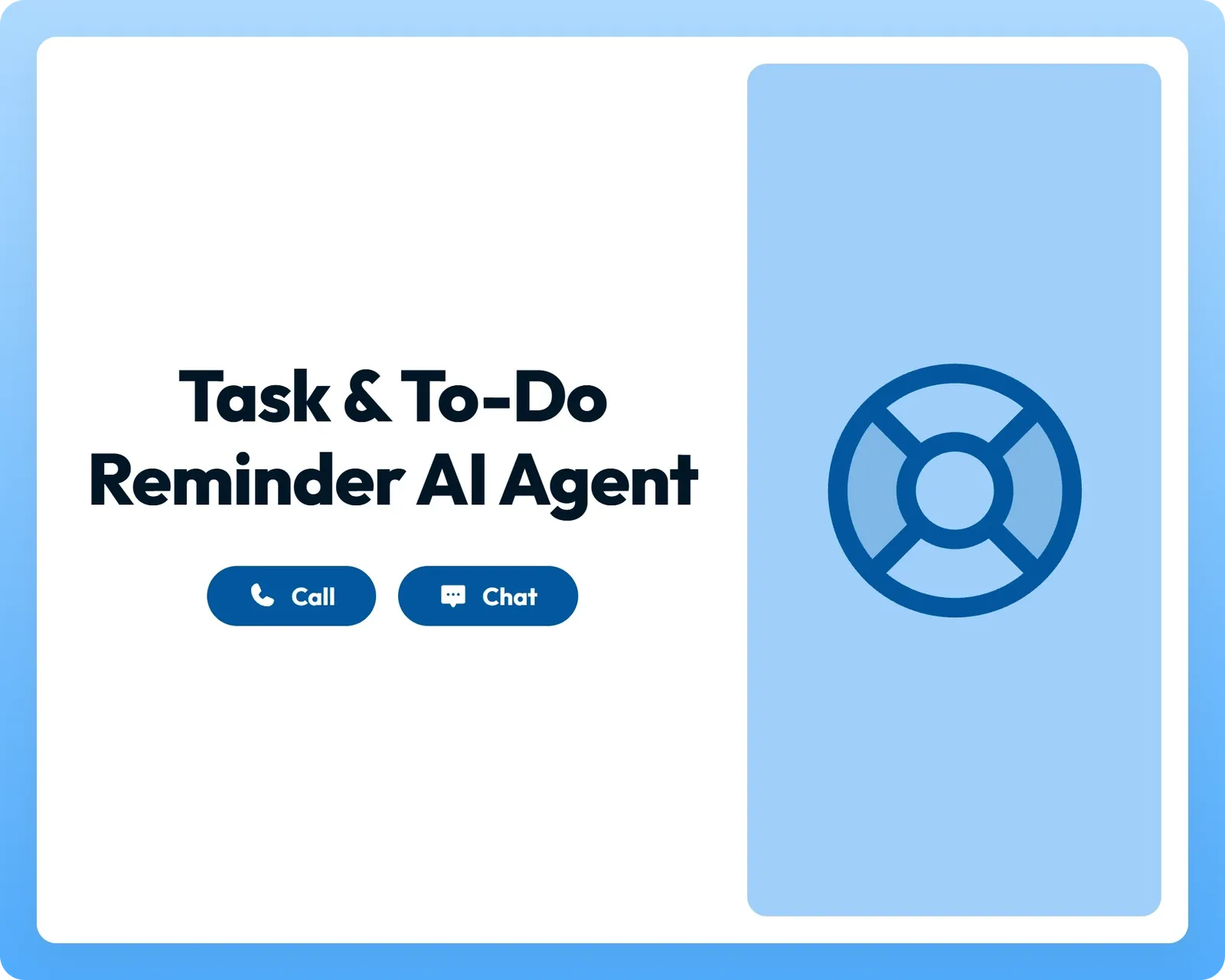 visual for task and to-do reminder ai business agent with call and chat support, featuring a lifebuoy icon panel
