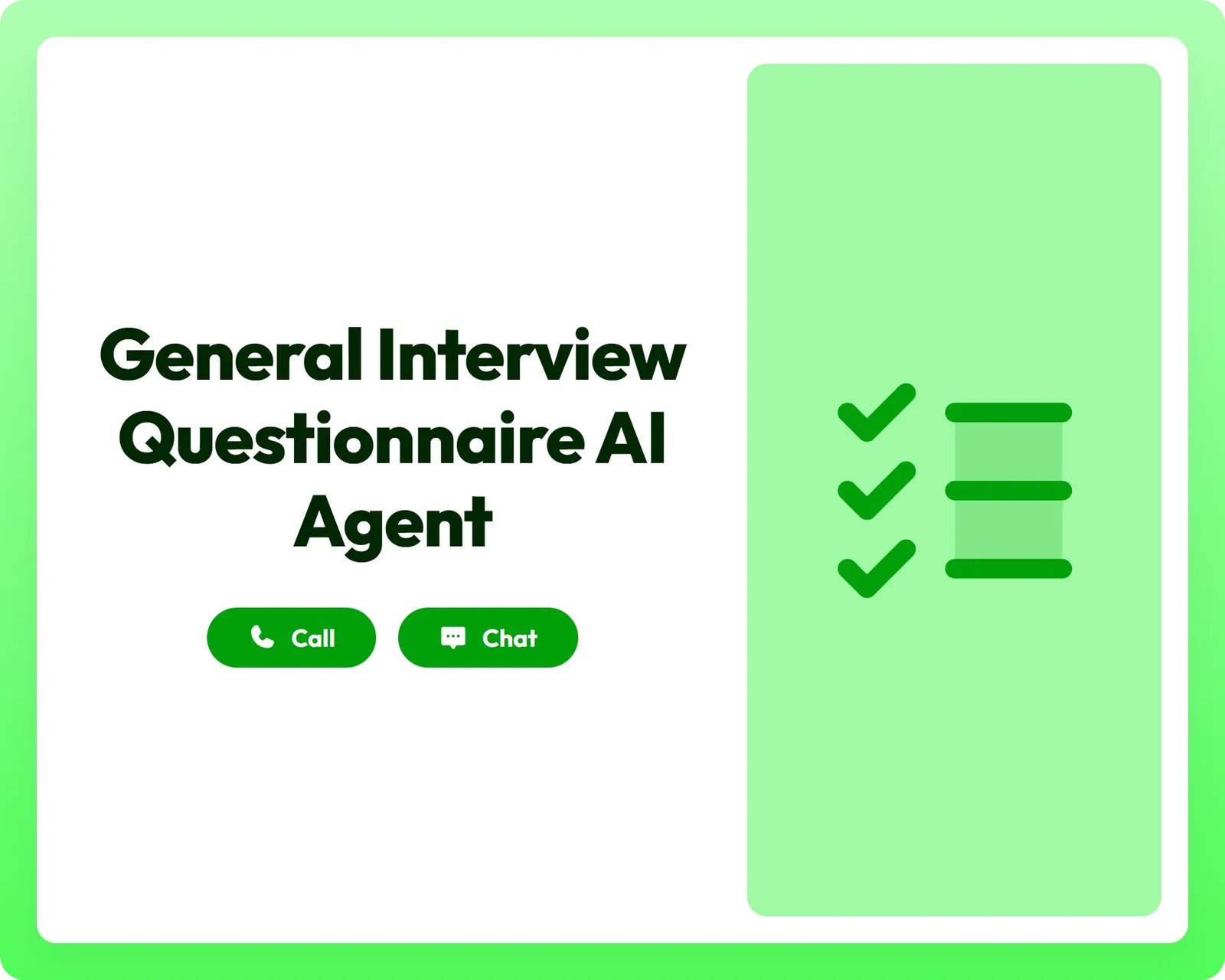 ai customer support agent offers call and chat assistance with a checklist icon panel for general interview questionnaires