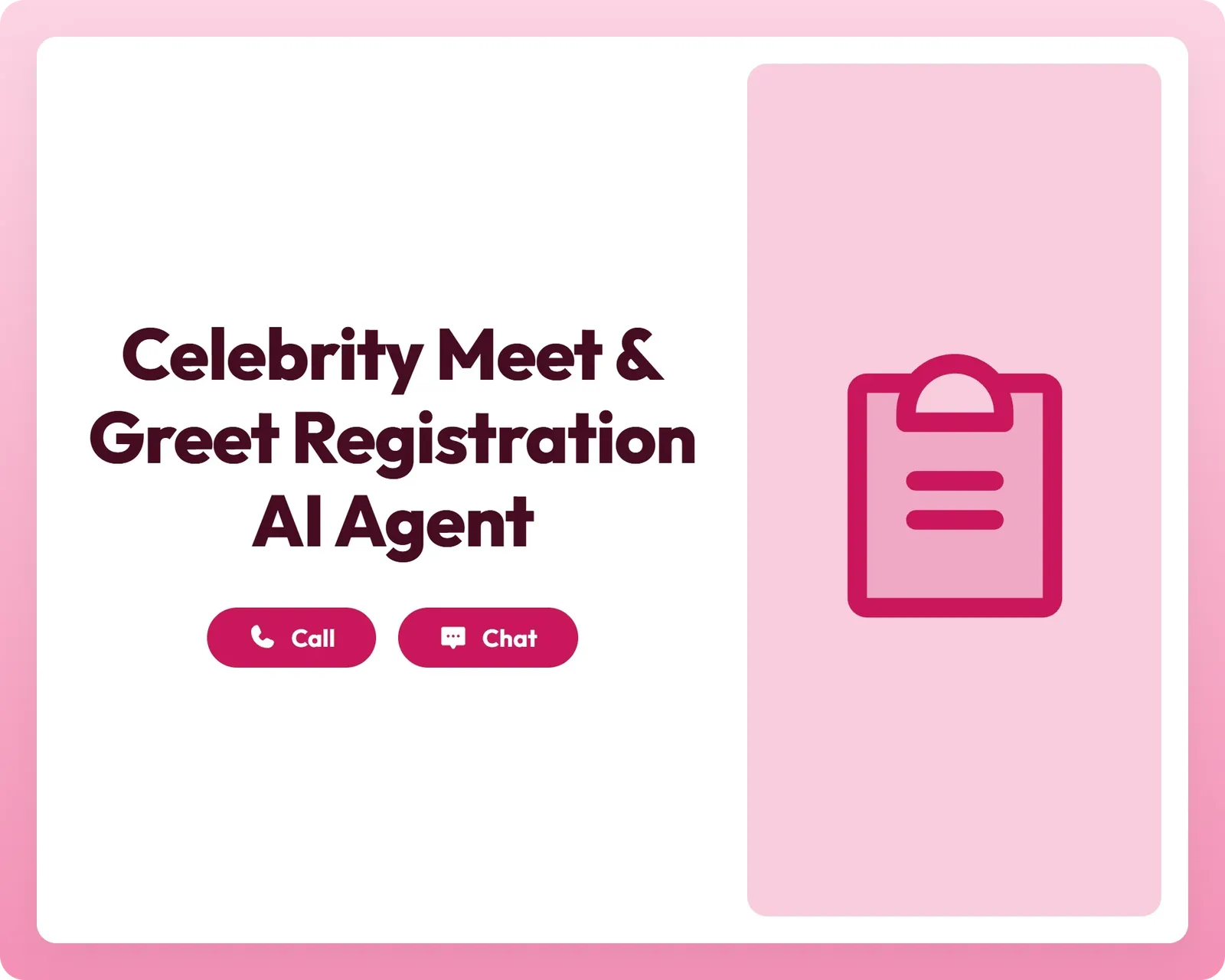 celebrity meet and greet registration ai agent supports call and chat with clipboard text