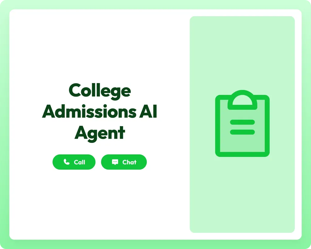 college admissions ai agent supports call and chat with a clipboard for student applications