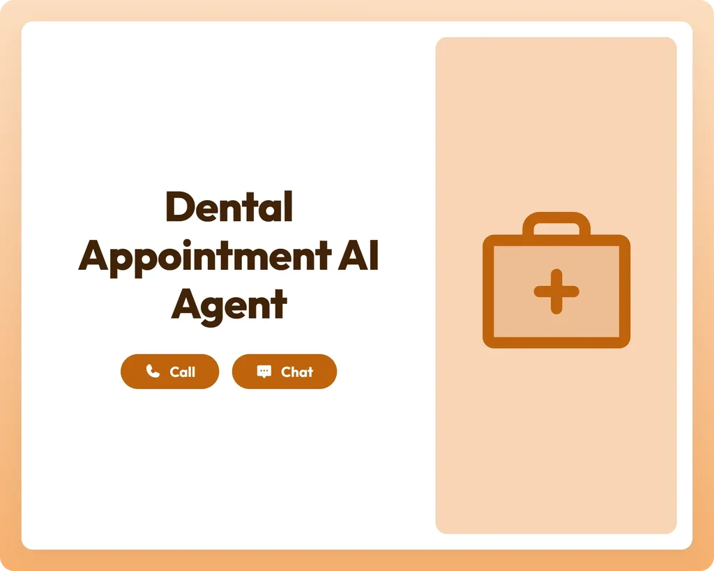 dental appointment ai agent supports call and chat with first aid kit tools