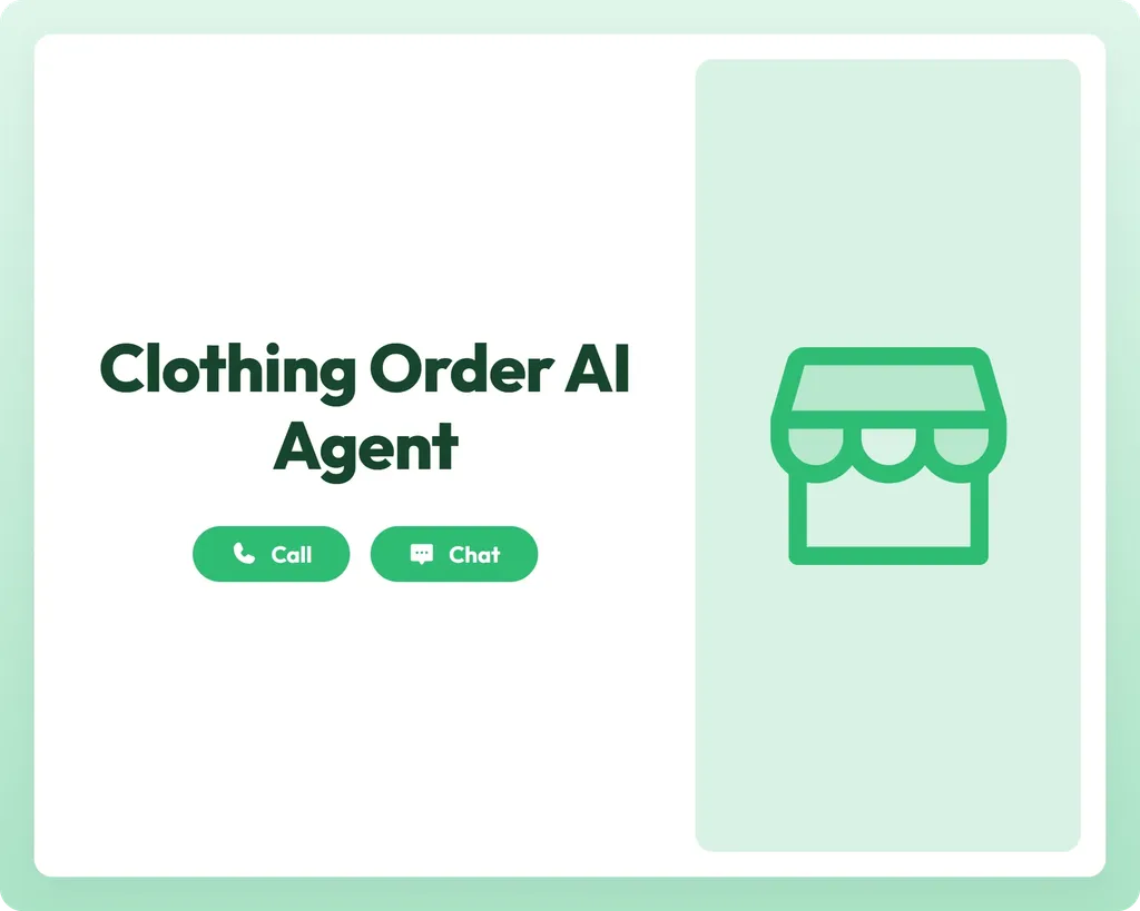 clothing order ai agent provides seamless support with call and chat options next to a storefront icon panel
