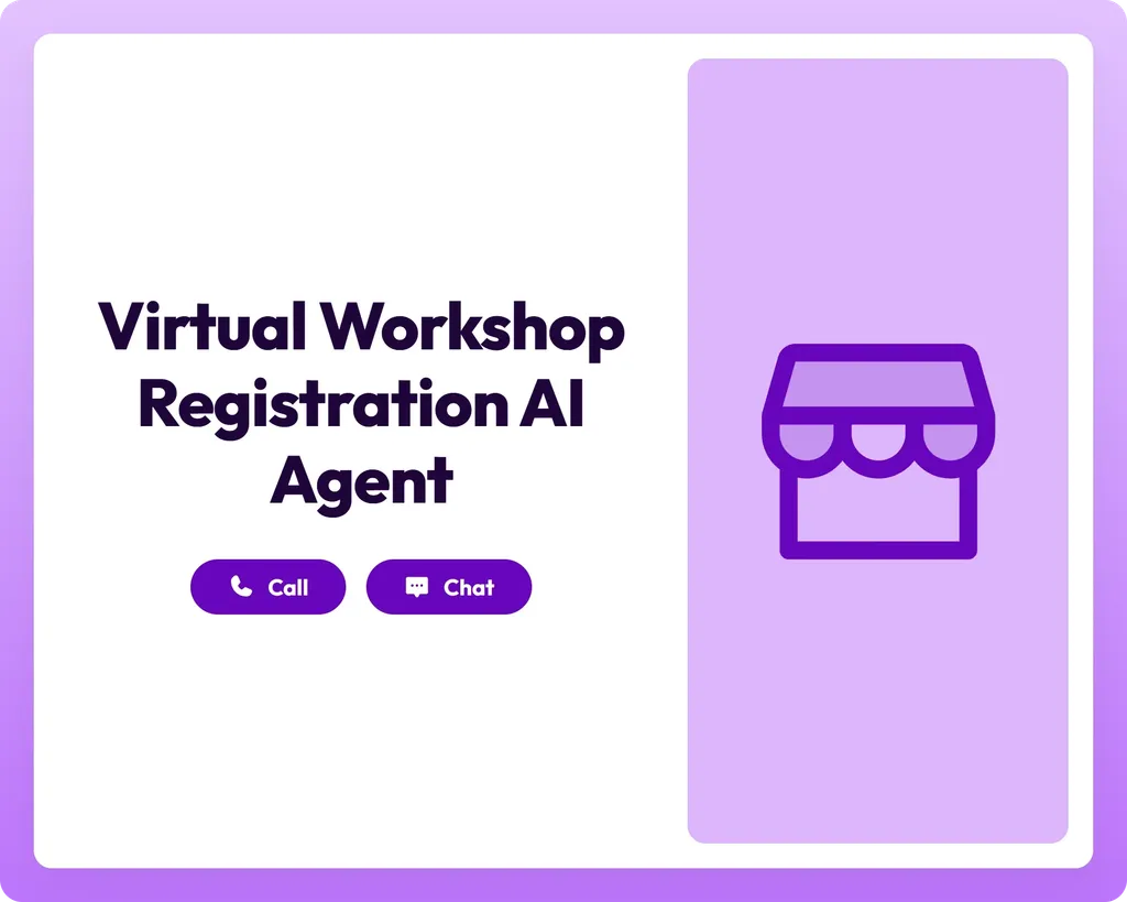 virtual workshop registration ai agent supports call and chat with a storefront icon panel