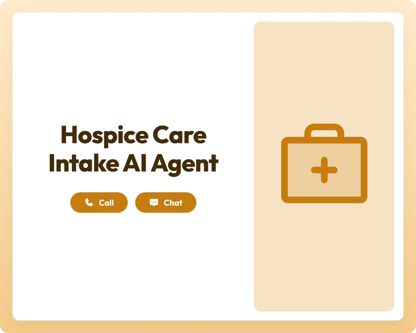 hospice care intake ai agent supports call and chat with a first aid kit icon for easy patient onboarding