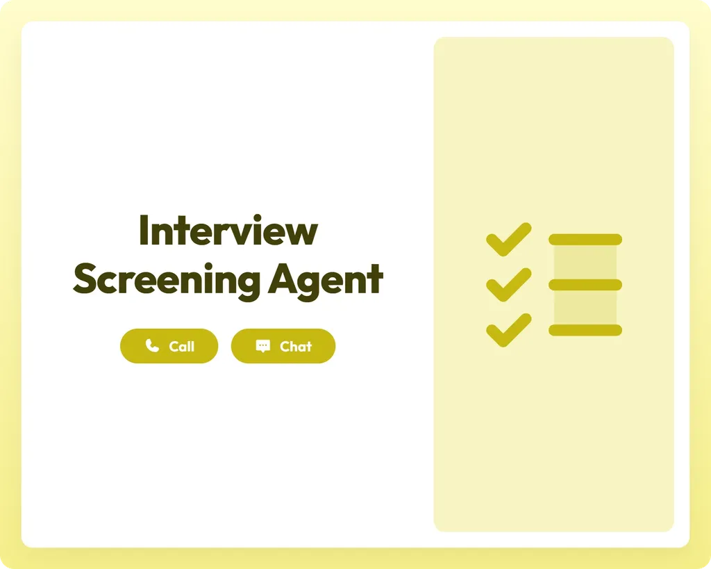 interview screening process supported by ai screening agent with call, chat, and checklist